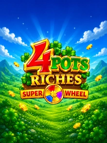 4 Pots Riches: Super Wheel